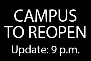 Campus to reopen